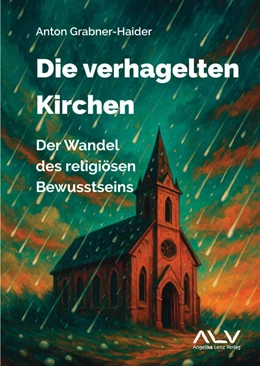 Abbildung von Grabner-Haider | Die verhagelten Kirchen | 1. Auflage | 2025 | beck-shop.de