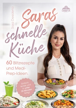 Abbildung von Desideria | Saras schnelle Küche | 1. Auflage | 2025 | beck-shop.de
