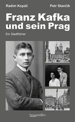 Abbildung von Kopá¿ / Stan¿ík | Franz Kafka und sein Prag | 1. Auflage | 2025 | beck-shop.de