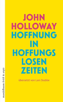 Abbildung von Holloway | Hoffnung in hoffnungslosen Zeiten | 1. Auflage | 2025 | beck-shop.de