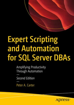 Abbildung von Carter | Expert Scripting and Automation for SQL Server DBAs | 2. Auflage | 2025 | beck-shop.de