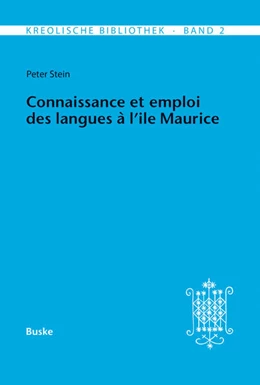 Abbildung von Chaudenson | Connaissance et emploi des langues a l'Ile Maurice | 1. Auflage | 2025 | beck-shop.de