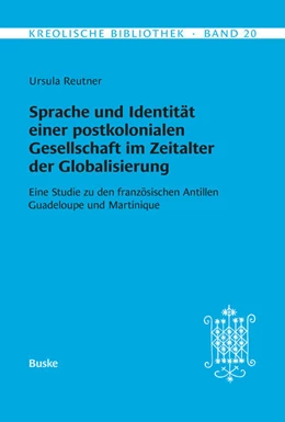 Abbildung von Reutner | Sprache und Identität einer postkolonialen Gesellschaft im Zeitalter der Globalisierung | 1. Auflage | 2025 | beck-shop.de
