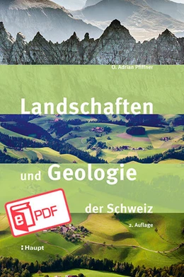 Abbildung von Pfiffner | Landschaften und Geologie der Schweiz | 2. Auflage | 2025 | beck-shop.de