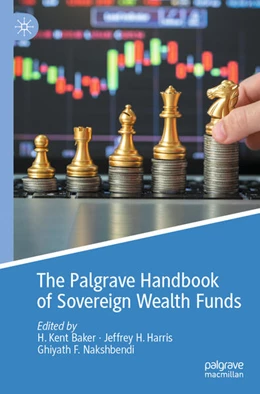 Abbildung von Baker / Nakshbendi | The Palgrave Handbook of Sovereign Wealth Funds | 1. Auflage | 2025 | beck-shop.de