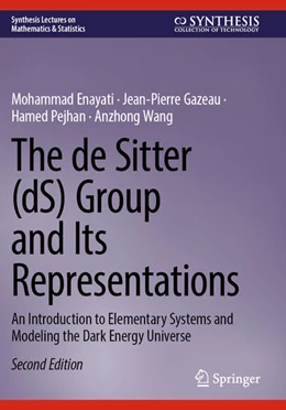 Abbildung von Enayati / Gazeau | The de Sitter (dS) Group and Its Representations | 2. Auflage | 2025 | beck-shop.de