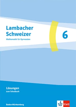 Abbildung von Lambacher Schweizer Mathematik 6. Ausgabe Baden-Württemberg G9 | 1. Auflage | 2025 | beck-shop.de