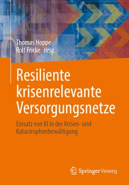 Abbildung von Hoppe / Fricke | Resiliente krisenrelevante Versorgungsnetze | 1. Auflage | 2025 | beck-shop.de