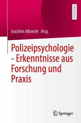 Abbildung von Albrecht | Polizeipsychologie - Erkenntnisse aus Forschung und Praxis | 1. Auflage | 2025 | beck-shop.de