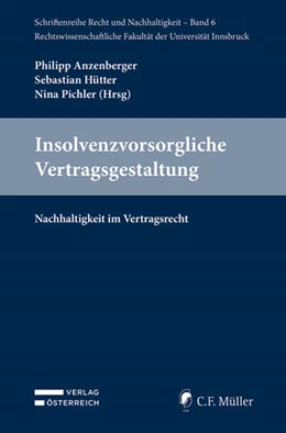 Abbildung von Anzenberger / Hütter | Insolvenzvorsorgliche Vertragsgestaltung | 1. Auflage | 2025 | beck-shop.de