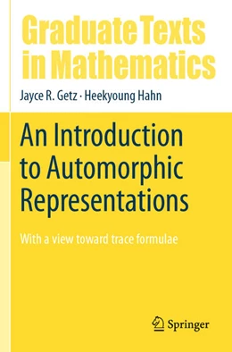 Abbildung von Getz / Hahn | An Introduction to Automorphic Representations | 1. Auflage | 2025 | beck-shop.de