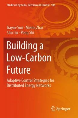 Abbildung von Sun / Zhai | Building a Low-Carbon Future | 1. Auflage | 2025 | beck-shop.de