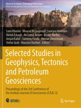 Abbildung von Khomsi / Bezzeghoud | Selected Studies in Geophysics, Tectonics and Petroleum Geosciences | 1. Auflage | 2025 | beck-shop.de