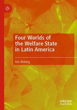 Abbildung von Bizberg | Four Worlds of the Welfare State in Latin America | 1. Auflage | 2025 | beck-shop.de