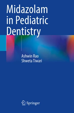 Abbildung von Rao / Tiwari | Midazolam in Pediatric Dentistry | 1. Auflage | 2025 | beck-shop.de