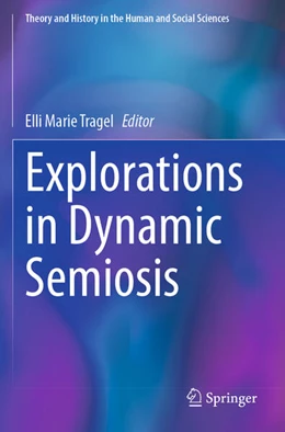 Abbildung von Tragel | Explorations in Dynamic Semiosis | 1. Auflage | 2025 | beck-shop.de