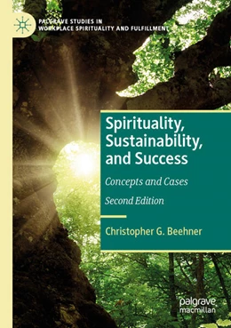 Abbildung von Beehner | Spirituality, Sustainability, and Success | 2. Auflage | 2025 | beck-shop.de