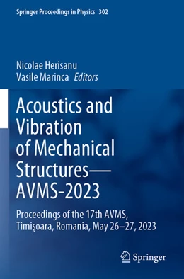 Abbildung von Herisanu / Marinca | Acoustics and Vibration of Mechanical Structures—AVMS-2023 | 1. Auflage | 2025 | beck-shop.de