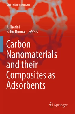 Abbildung von Tharini / Thomas | Carbon Nanomaterials and their Composites as Adsorbents | 1. Auflage | 2025 | beck-shop.de