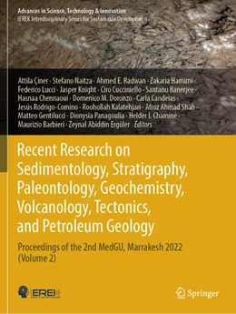 Abbildung von Çiner / Naitza | Recent Research on Sedimentology, Stratigraphy, Paleontology, Geochemistry, Volcanology, Tectonics, and Petroleum Geology | 1. Auflage | 2025 | beck-shop.de