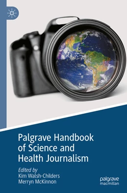 Abbildung von Walsh-Childers / McKinnon | Palgrave Handbook of Science and Health Journalism | 1. Auflage | 2025 | beck-shop.de