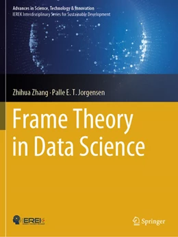 Abbildung von Zhang / Jorgensen | Frame Theory in Data Science | 1. Auflage | 2025 | beck-shop.de