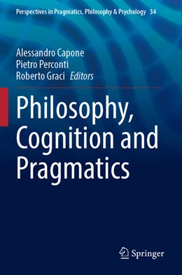 Abbildung von Capone / Perconti | Philosophy, Cognition and Pragmatics | 1. Auflage | 2025 | beck-shop.de