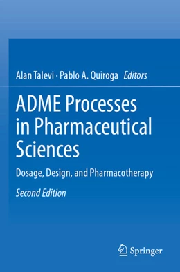 Abbildung von Talevi / Quiroga | ADME Processes in Pharmaceutical Sciences | 2. Auflage | 2025 | beck-shop.de