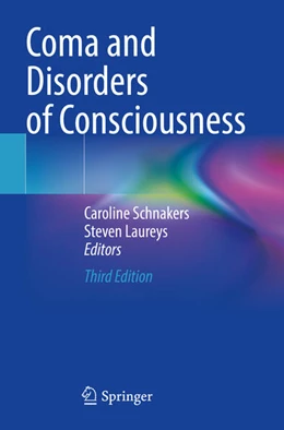Abbildung von Schnakers / Laureys | Coma and Disorders of Consciousness | 3. Auflage | 2025 | beck-shop.de