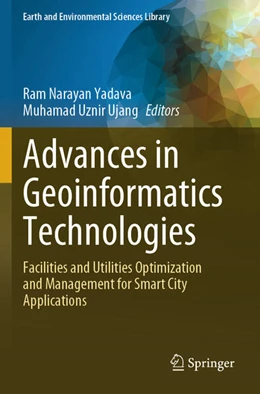 Abbildung von Yadava / Ujang | Advances in Geoinformatics Technologies | 1. Auflage | 2025 | beck-shop.de