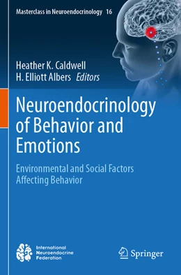 Abbildung von Caldwell / Albers | Neuroendocrinology of Behavior and Emotions | 1. Auflage | 2025 | beck-shop.de
