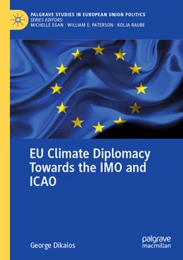 Abbildung von Dikaios | EU Climate Diplomacy Towards the IMO and ICAO | 1. Auflage | 2025 | beck-shop.de