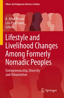 Abbildung von Degen / Dana | Lifestyle and Livelihood Changes Among Formerly Nomadic Peoples | 1. Auflage | 2025 | beck-shop.de
