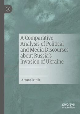 Abbildung von Oleinik | A Comparative Analysis of Political and Media Discourses about Russia’s Invasion of Ukraine | 1. Auflage | 2025 | beck-shop.de