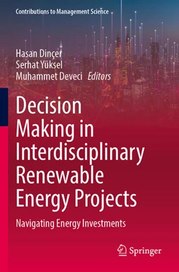 Abbildung von Dinçer / Yüksel | Decision Making in Interdisciplinary Renewable Energy Projects | 1. Auflage | 2025 | beck-shop.de