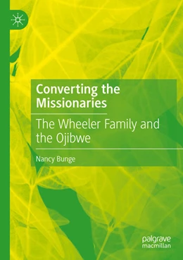 Abbildung von Bunge | Converting the Missionaries | 1. Auflage | 2025 | beck-shop.de