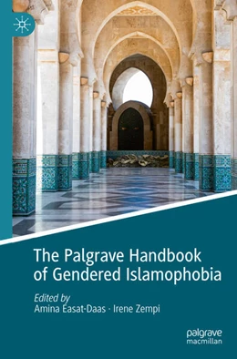 Abbildung von Easat-Daas / Zempi | The Palgrave Handbook of Gendered Islamophobia | 1. Auflage | 2025 | beck-shop.de