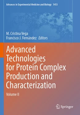 Abbildung von Vega / Fernández | Advanced Technologies for Protein Complex Production and Characterization | 1. Auflage | 2025 | beck-shop.de
