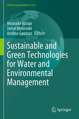 Abbildung von Azrour / Mabrouki | Sustainable and Green Technologies for Water and Environmental Management | 1. Auflage | 2025 | beck-shop.de