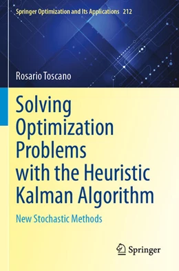 Abbildung von Toscano | Solving Optimization Problems with the Heuristic Kalman Algorithm | 1. Auflage | 2025 | beck-shop.de