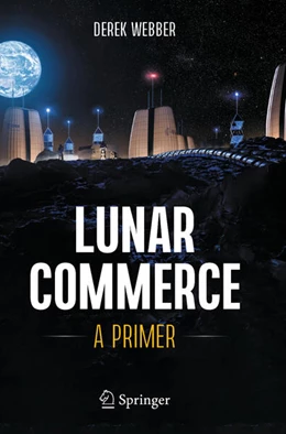 Abbildung von Webber | Lunar Commerce | 1. Auflage | 2025 | beck-shop.de