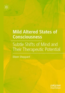 Abbildung von Sheppard | Mild Altered States of Consciousness | 1. Auflage | 2025 | beck-shop.de