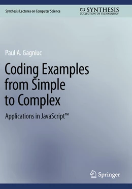 Abbildung von Gagniuc | Coding Examples from Simple to Complex | 1. Auflage | 2025 | beck-shop.de