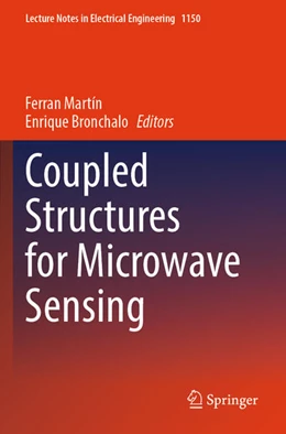 Abbildung von Martín / Bronchalo | Coupled Structures for Microwave Sensing | 1. Auflage | 2025 | beck-shop.de
