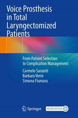 Abbildung von Saraniti / Verro | Voice Prosthesis in Total Laryngectomized Patients | 1. Auflage | 2025 | beck-shop.de