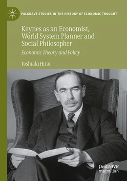 Abbildung von Hirai | Keynes as an Economist, World System Planner and Social Philosopher | 1. Auflage | 2025 | beck-shop.de