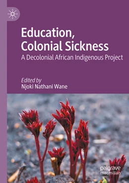 Abbildung von Wane | Education, Colonial Sickness | 1. Auflage | 2025 | beck-shop.de