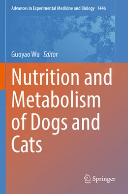 Abbildung von Wu | Nutrition and Metabolism of Dogs and Cats | 1. Auflage | 2025 | beck-shop.de