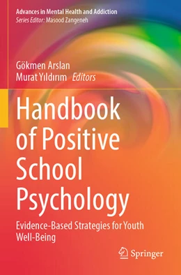 Abbildung von Arslan / Yildirim | Handbook of Positive School Psychology | 1. Auflage | 2025 | beck-shop.de