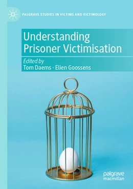 Abbildung von Daems / Goossens | Understanding Prisoner Victimisation | 1. Auflage | 2025 | beck-shop.de